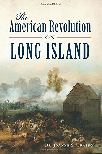 The American Revolution on Long Island